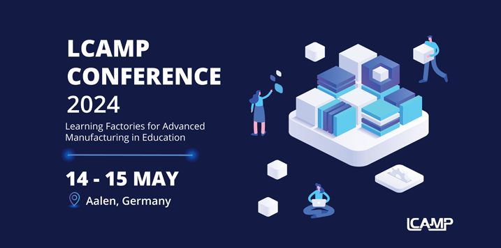 First conference of the LCAMP project ·Learning factories for advanced manufacturing in education· held in Germany